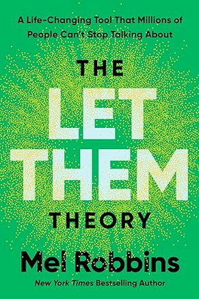 Cover:  The Let Them Theory - Mel Robbins